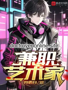 Kiêm Chức Nghệ Thuật Gia (Dịch)