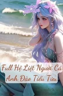 Hệ Liệt Người Cá Kỳ Ảo