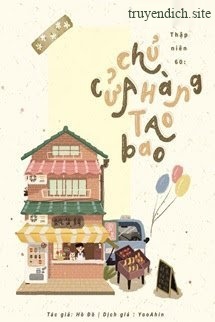 Thập Niên 60: Chủ Cửa Hàng Taobao