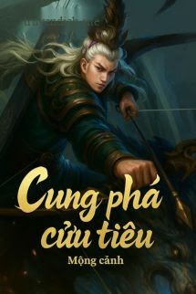 Cung Phá Cửu Tiêu - Mộng Cảnh