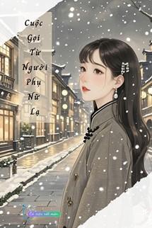 Cuộc Gọi Từ Người Phụ Nữ Lạ