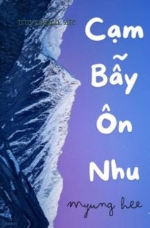 Cạm Bẫy Ôn Nhu - Tê Đại