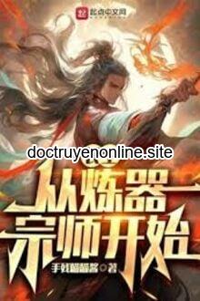 Trường Sinh Từ Luyện Khí Tông Sư Bắt Đầu