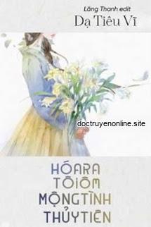 Hóa Ra Tôi Ôm Mộng Tình Thủy Tiên