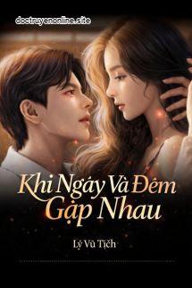 Khi Ngày Và Đêm Gặp Nhau
