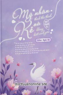 Mỹ Nhân Thích Thả Thính Và Kẻ Không Biết Cách Yêu