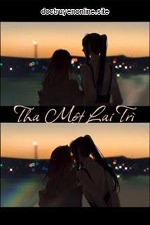 Tha Một Lai Trì (Nàng Không Đến Muộn)