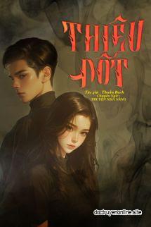 Thiêu Đốt - Thuần Bạch