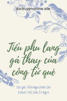 Tiểu Phu Lang Gả Thay Của Công Tử Què